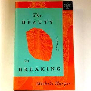 The Beauty in Breaking by Michele Harper
